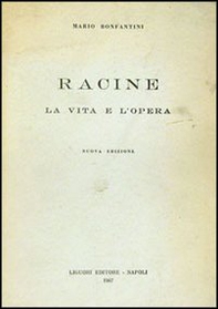 Racine. Vita. Opere - Librerie.coop Racine. Vita. Opere - Librerie.coop
