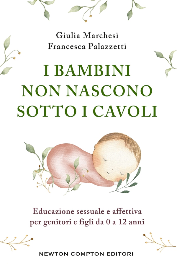 I bambini non nascono sotto i cavoli - Librerie.coop I bambini non nascono sotto i cavoli - Librerie.coop