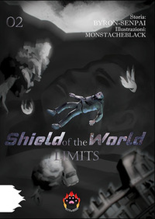 Limits. Shield of the world - Vol. 2 - Librerie.coop Limits. Shield of the world - Vol. 2 - Librerie.coop