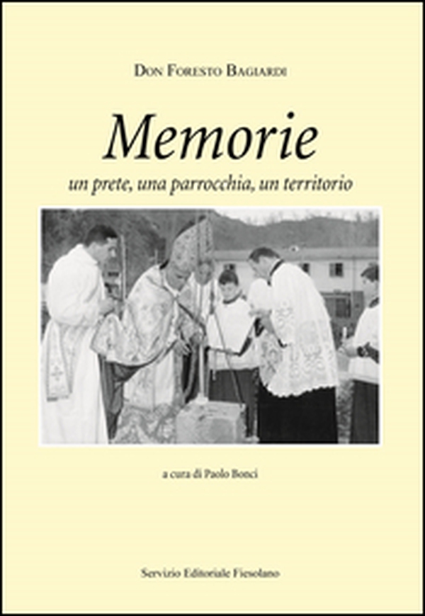 Memorie. Un prete, una parrocchia, un territorio - Librerie.coop Memorie. Un prete, una parrocchia, un territorio - Librerie.coop