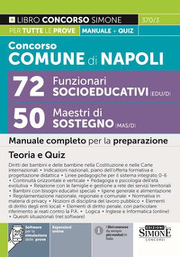 Concorso comune di Napoli 72 funzionari socioeducativo (EDU/D)-50 maestri di sostegno (MAS/D). Manuale completo per la preparazione. Teoria e quiz - Librerie.coop Concorso comune di Napoli 72 funzionari socioeducativo (EDU/D)-50 maestri di sostegno (MAS/D). Manuale completo per la preparazione. Teoria e quiz - Librerie.coop