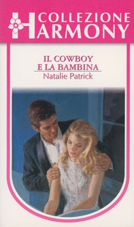 Il cowboy e la bambina - Librerie.coop Il cowboy e la bambina - Librerie.coop
