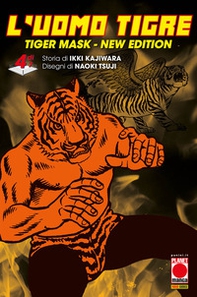 L'Uomo Tigre. Tiger Mask. New edition - Vol. 4 - Librerie.coop L'Uomo Tigre. Tiger Mask. New edition - Vol. 4 - Librerie.coop