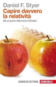 Capire davvero la relatività - Librerie.coop Capire davvero la relatività - Librerie.coop