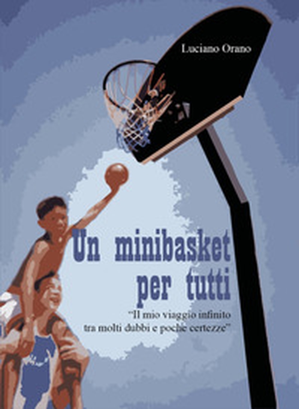 Un minibasket per tutti - Librerie.coop Un minibasket per tutti - Librerie.coop