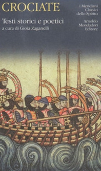 Crociate. Testi storici e poetici - Librerie.coop