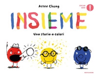 Insieme. Una storia a colori - Librerie.coop