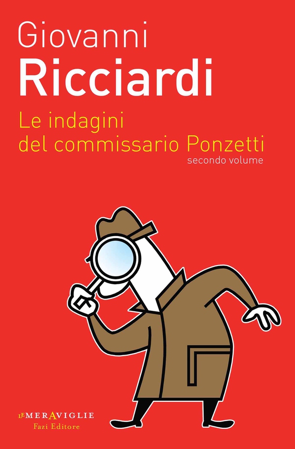 Le indagini del commissario Ponzetti 2 - Librerie.coop Le indagini del commissario Ponzetti 2 - Librerie.coop