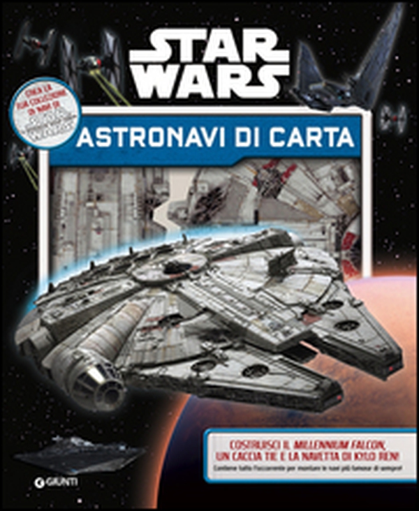 Crea le tue astronavi. Star Wars - Librerie.coop Crea le tue astronavi. Star Wars - Librerie.coop