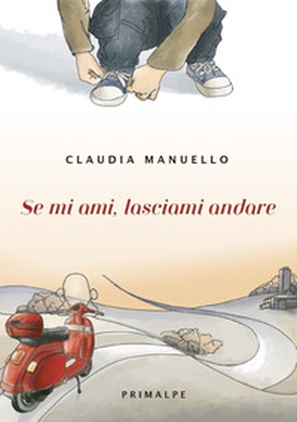 Se mi ami, lasciami andare - Librerie.coop Se mi ami, lasciami andare - Librerie.coop
