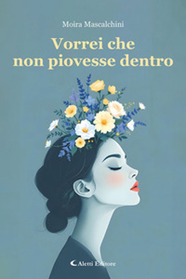 Vorrei che non piovesse dentro - Librerie.coop