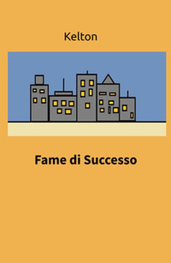 Fame di successo - Librerie.coop Fame di successo - Librerie.coop