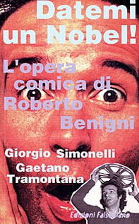 Datemi un Nobel! L'opera comica di Roberto Benigni - Librerie.coop