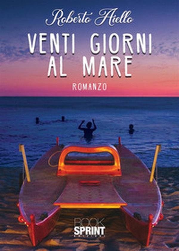 Venti giorni al mare - Librerie.coop Venti giorni al mare - Librerie.coop