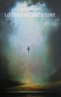 Lo zero incantatore - Librerie.coop Lo zero incantatore - Librerie.coop