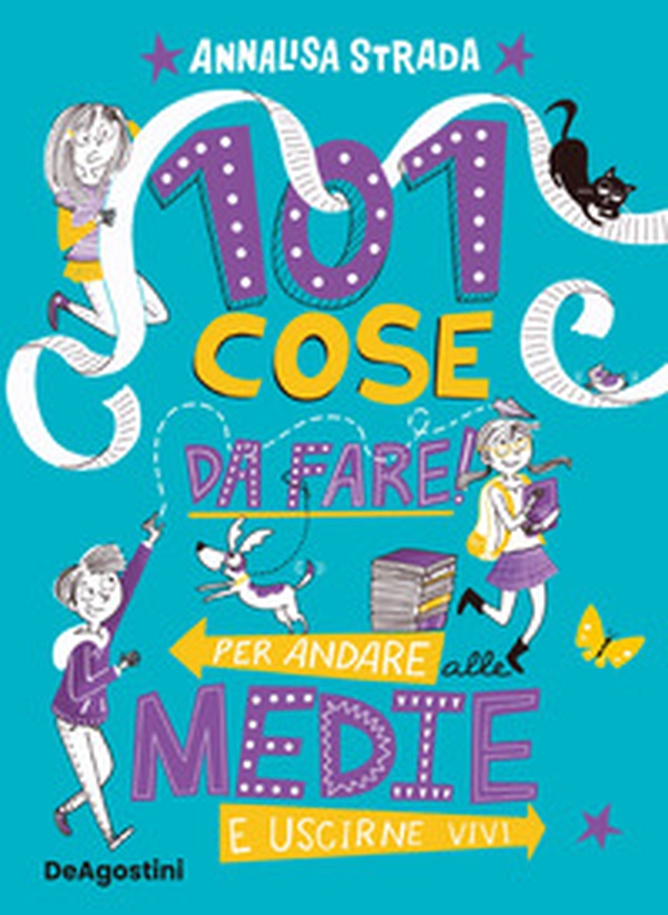 101 cose da fare per andare alle medie e uscirne vivi - Librerie.coop 101 cose da fare per andare alle medie e uscirne vivi - Librerie.coop