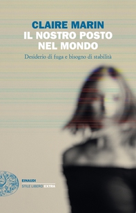 Il nostro posto nel mondo - Librerie.coop Il nostro posto nel mondo - Librerie.coop