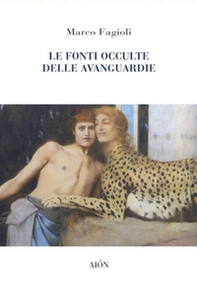 Le fonti occulte delle Avanguardie - Librerie.coop Le fonti occulte delle Avanguardie - Librerie.coop