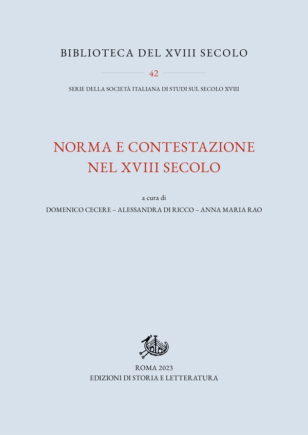 Norma e contestazione nel XVIII secolo - Librerie.coop Norma e contestazione nel XVIII secolo - Librerie.coop