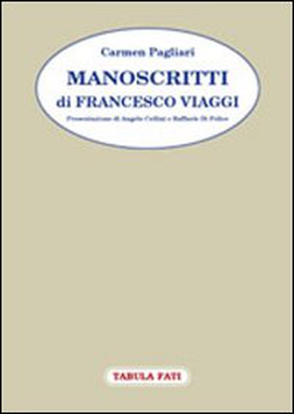 Manoscritti di Francesco Viaggi - Librerie.coop Manoscritti di Francesco Viaggi - Librerie.coop