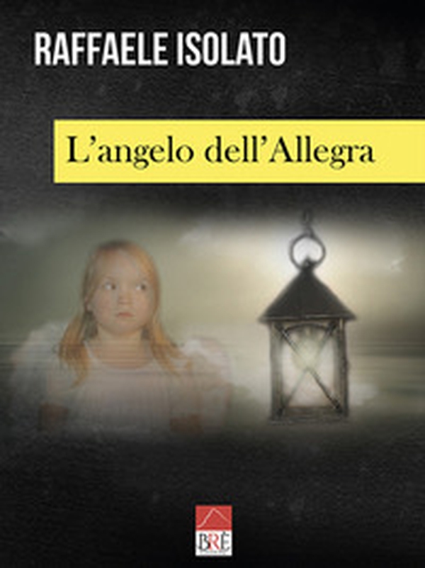 L'angelo dell'Allegra - Librerie.coop L'angelo dell'Allegra - Librerie.coop
