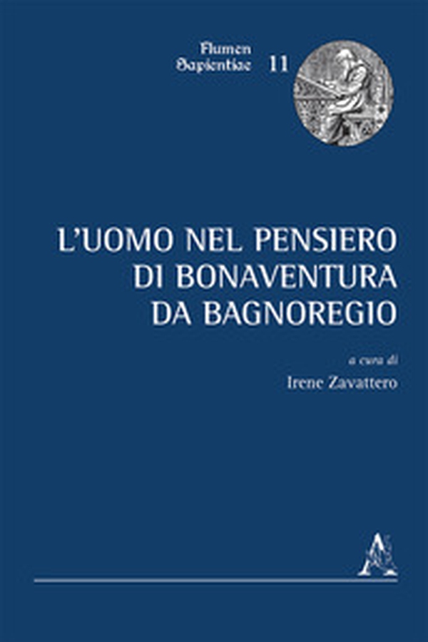 L'uomo nel pensiero di Bonaventura da Bagnoregio - Librerie.coop