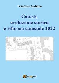 Catasto evoluzione storica e riforma catastale 2022 - Librerie.coop
