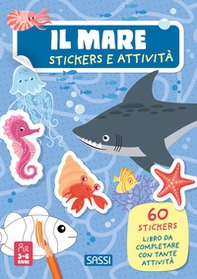 Il mare. Stickers e attività - Librerie.coop Il mare. Stickers e attività - Librerie.coop
