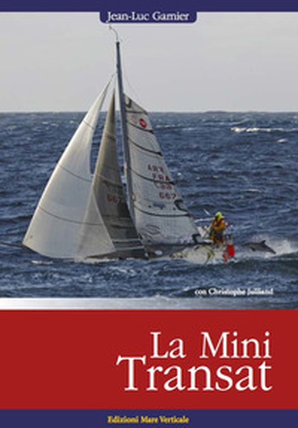 La MiniTransat - Librerie.coop La MiniTransat - Librerie.coop