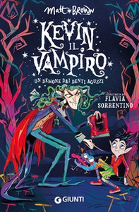 Un demone dai denti aguzzi. Kevin il vampiro - Librerie.coop