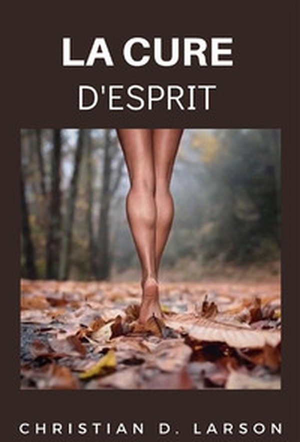 La cure d'esprit - Librerie.coop La cure d'esprit - Librerie.coop