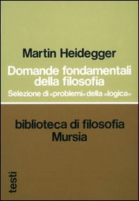 Domande fondamentali della filosofia. Selezione di problemi della logica - Librerie.coop