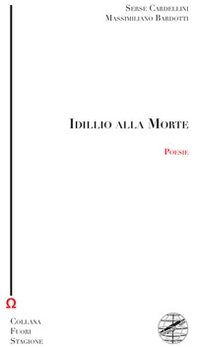 Idillio alla Morte - Librerie.coop Idillio alla Morte - Librerie.coop