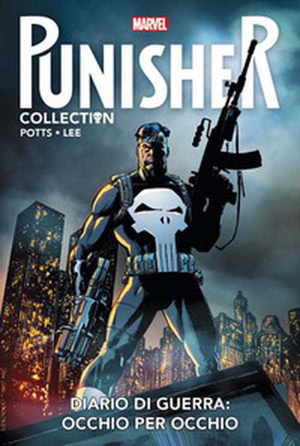 Diario di guerra: occhio per occhio. Punisher collection - Vol. 4 - Librerie.coop Diario di guerra: occhio per occhio. Punisher collection - Vol. 4 - Librerie.coop