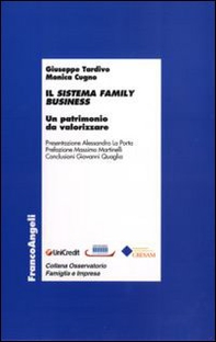 Il sistema family business. Un patrimonio da valorizzare - Librerie.coop
