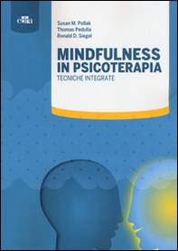 Mindfulness in psicoterapia. Tecniche integrate - Librerie.coop