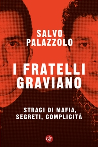 I fratelli Graviano - Librerie.coop