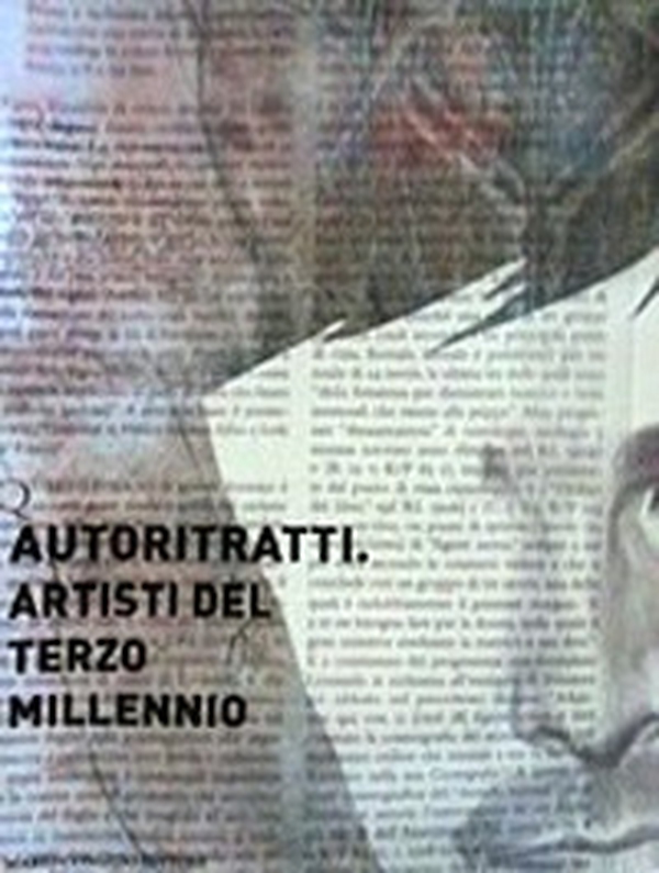 Autoritratti. Artisti del terzo millennio - Librerie.coop