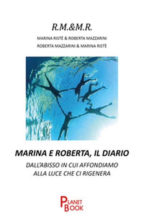 Marina e Roberta, il diario - Librerie.coop Marina e Roberta, il diario - Librerie.coop