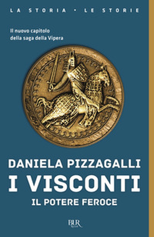 I Visconti. Il potere feroce - Librerie.coop I Visconti. Il potere feroce - Librerie.coop