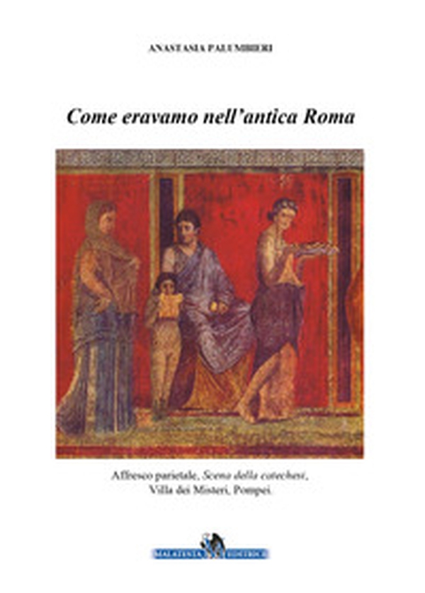 Come eravamo nell'antica Roma - Librerie.coop Come eravamo nell'antica Roma - Librerie.coop