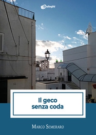 Il geco senza coda - Librerie.coop Il geco senza coda - Librerie.coop