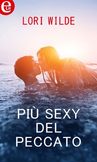 Più sexy del peccato (eLit) - Librerie.coop Più sexy del peccato (eLit) - Librerie.coop
