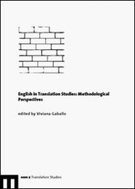 English in translation studies. Methodological perspectives - Librerie.coop