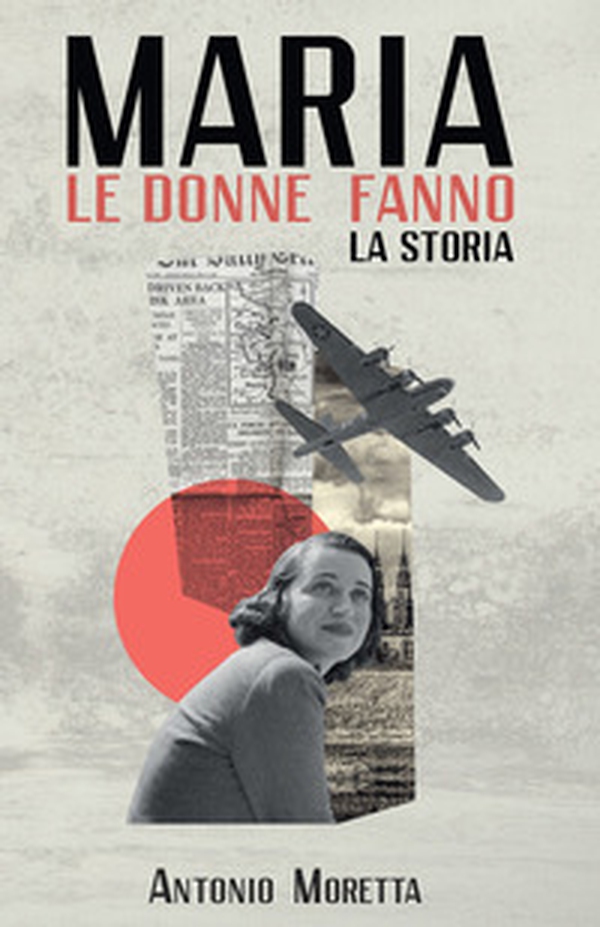 Maria. Le donne fanno la storia - Librerie.coop