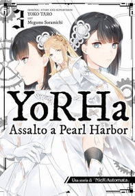 YoRHa: assalto a Pearl Harbor. Una storia di NieR:automata - Vol. 3 - Librerie.coop