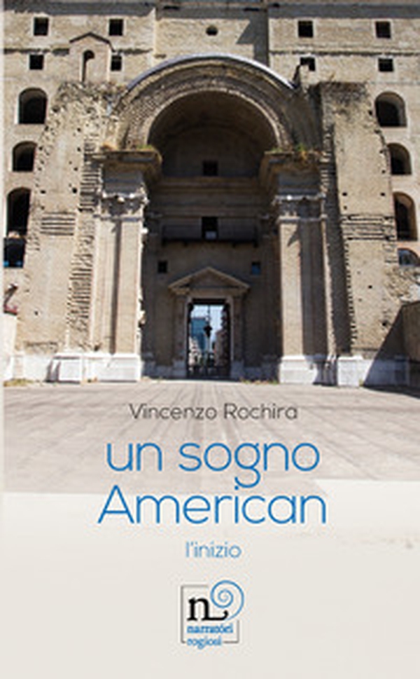 Un sogno American. L'inizio - Librerie.coop Un sogno American. L'inizio - Librerie.coop