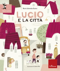 Lucio e la città - Librerie.coop