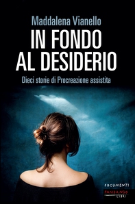 In fondo al desiderio - Librerie.coop In fondo al desiderio - Librerie.coop