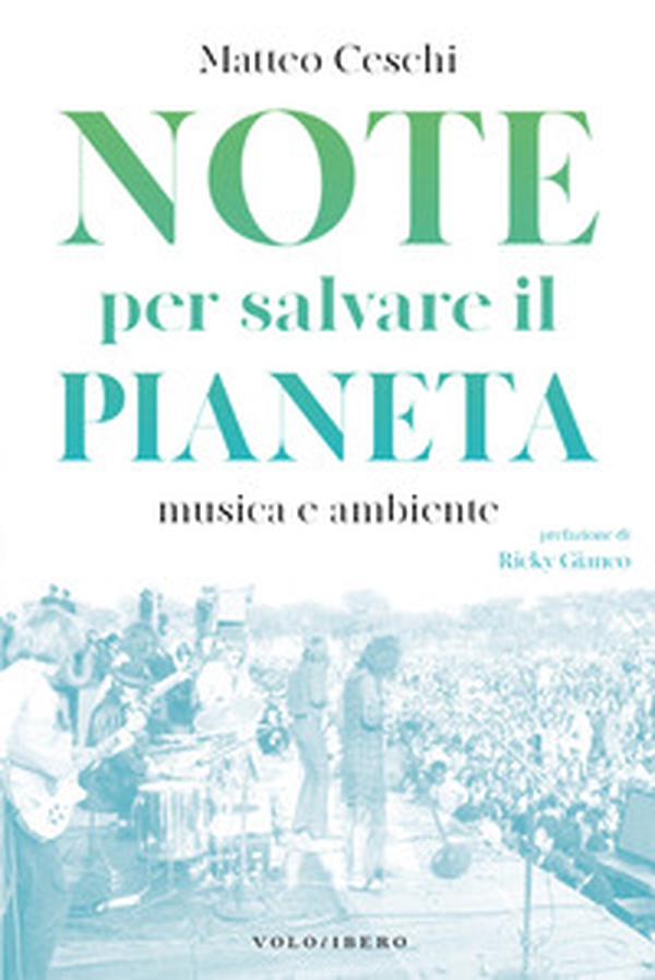 Note per salvare il pianeta. Musica e ambiente - Librerie.coop Note per salvare il pianeta. Musica e ambiente - Librerie.coop